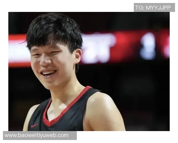 杨瀚森谈被选中感受:开心之余不至于感动落泪